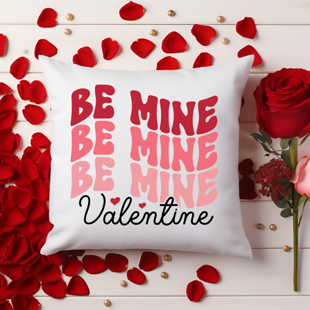 Be Mine Valentine Throw Pillow 16x16 size included insert