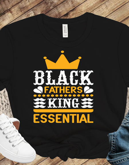 Tshirt-Black Fathers King Essential -Father's Day Shirt