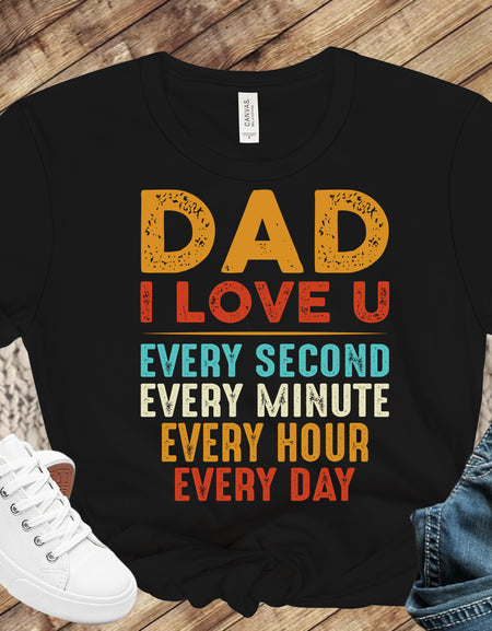 Dad I Love U-Father's Day Shirt