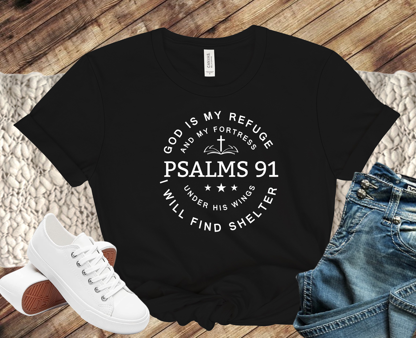 Tshirt-God is my Refuge Psalms 91