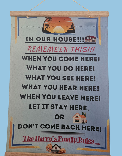 Load image into Gallery viewer, Double Sided House Flag, House Rules, In Our House, Remember This, for 12x18" Flag
