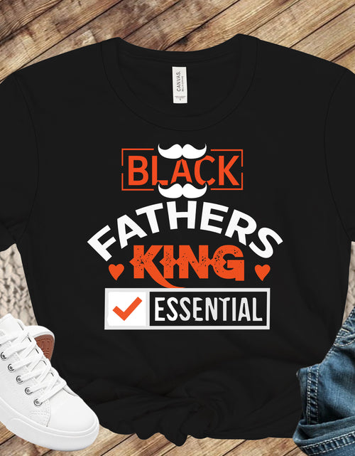 Load image into Gallery viewer, Tshirt-Black Fathers King Essential-Father's Day Shirt
