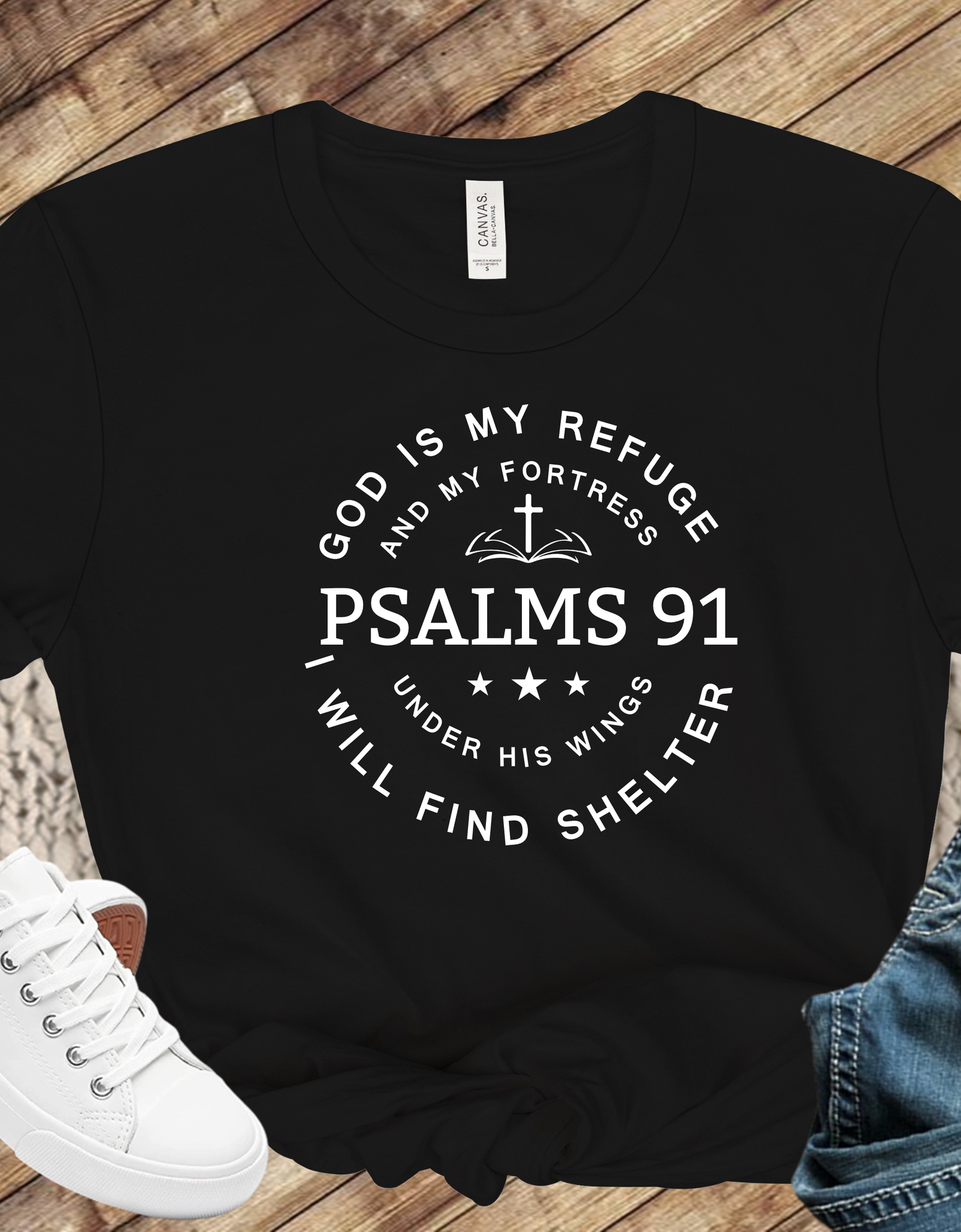 Tshirt-God is my Refuge Psalms 91