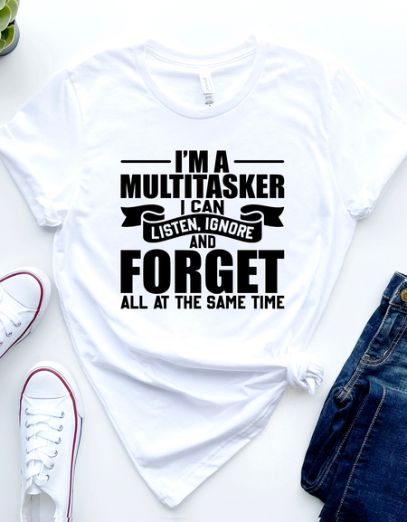 I'm a Multitasker