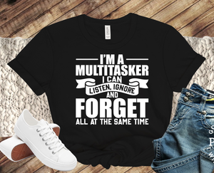 I'm a Multitasker-T-shirt