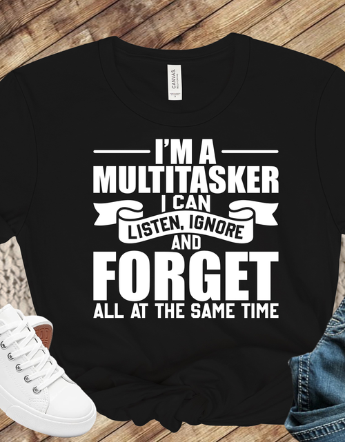 Load image into Gallery viewer, I'm a Multitasker

