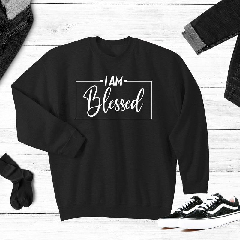 Sweatshirt- I am Blessed