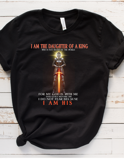 Load image into Gallery viewer, Tshirt-I am a Daughter of a King
