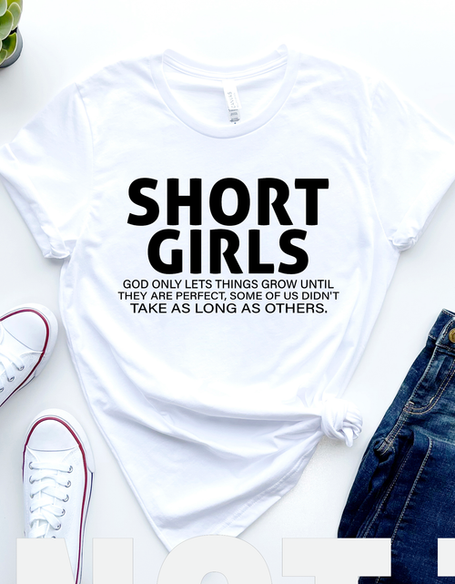 Load image into Gallery viewer, Short Girl t-shirt
