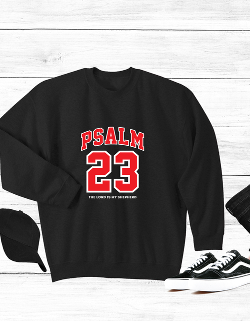 Load image into Gallery viewer, Sweatshirt-Psalm 23sweatshirt, Inspirational, Positive Affirmation
