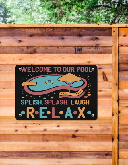 Metal Sign-Welcome To Our Pool Metal Sign
