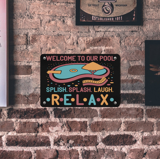 Welcome To Our Pool metal Sign