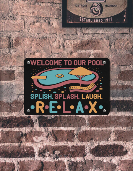 Metal Sign-Welcome To Our Pool Metal Sign