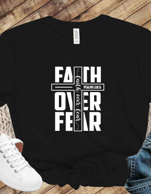 Load image into Gallery viewer, Tshirt-Faith Over Fear
