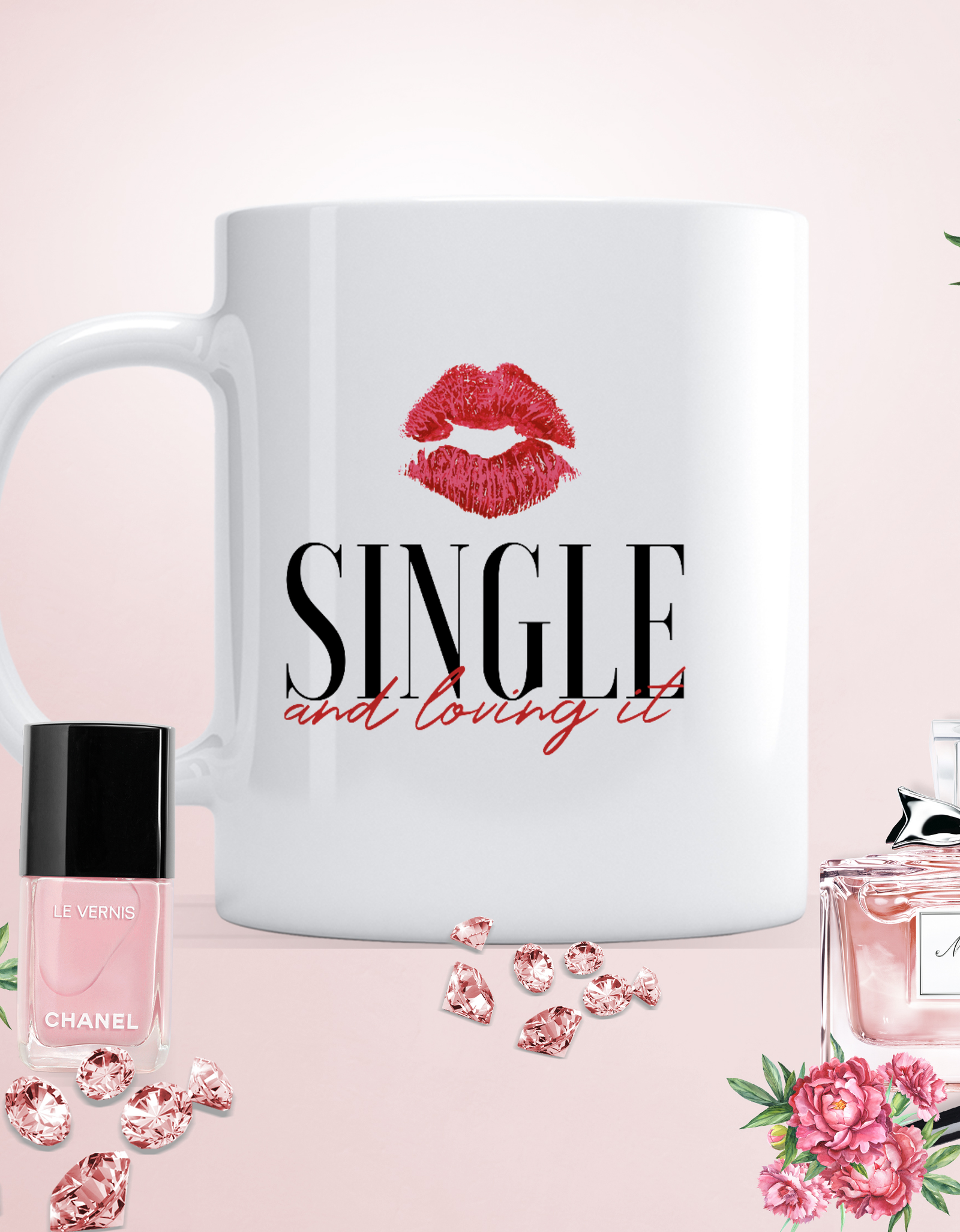 Mug-Single and Loving it